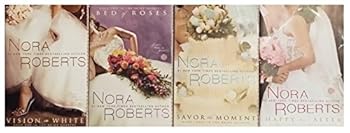 Paperback The Bride Quartet (Bed of Roses / Happy Ever After / Savor the Moment / Vision in White) Book