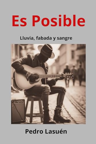 Es Posible: Lluvia, fabada y sangre. El regreso de Jack White (Spanish Edition)