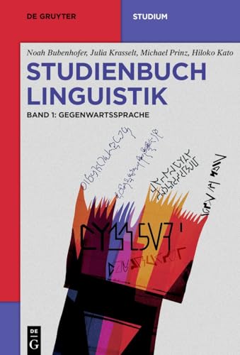 Studienbuch Linguistik: Band 1: Gegenwartssprache (De Gruyter Studium, Band 1)