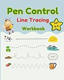  Pen Control Line Tracing Workbook Ages-3-5: My First Learn-to-Write Workbook: Practice for Kids with Pen Control, Line Tracing, Letters, and More!