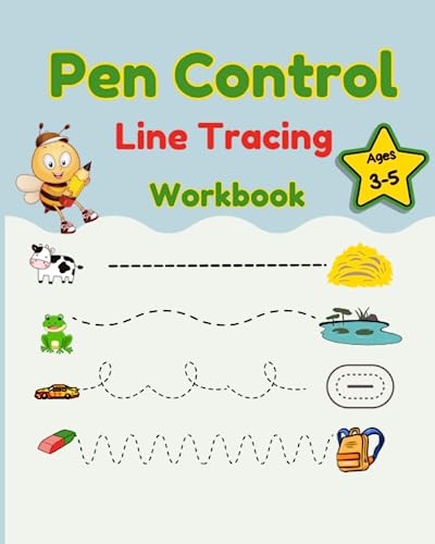 Pen Control Line Tracing Workbook Ages-3-5: My First Learn-to-Write Workbook: Practice for Kids with Pen Control, Line Tracing, Letters, and More!