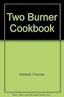 Two Burner Cookbook 055211314X Book Cover