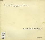 ESCUELA DE ADMINISTRACION DE EMPRESAS, BARCELONA, INAUGURACION DEL CURSO 1971-72