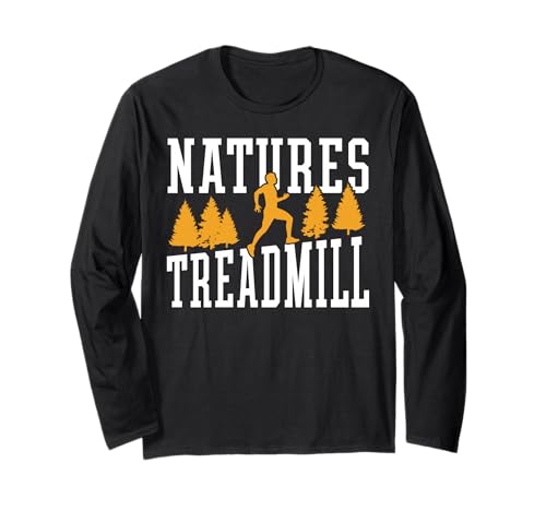 Cross Country Running Natures Treadmill Long Sleeve T-Shirt