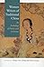 Women Writers of Traditional China: An Anthology of Poetry and Criticism