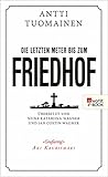 Cover zum Buch Die letzten Meter bis zum Friedhof