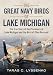 The Great Navy Birds of Lake Michigan: The True Story of the Privateers of Lake Michigan and the Aircraft They Rescued