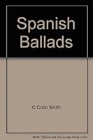 Spanish Ballads 0080109152 Book Cover