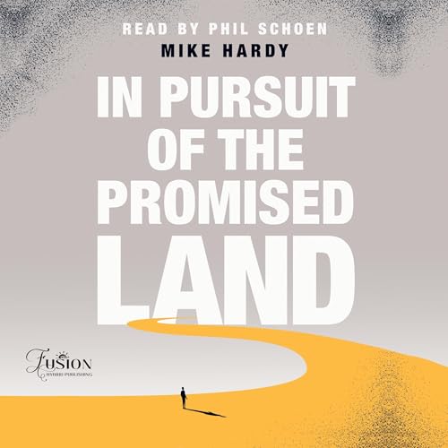 In Pursuit of the Promised Land by Mike Hardy episode artwork