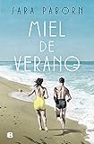 Miel de verano / Summer Honey (Spanish Edition)