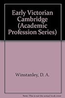 Early Victorian Cambridge 0405100248 Book Cover