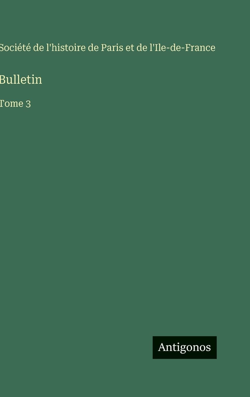 Bulletin: Tome 3
