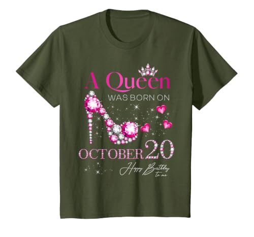A Queen was Born on October 20, 20th October Birthday T-Shirt, Youth, Olive Green, 3T