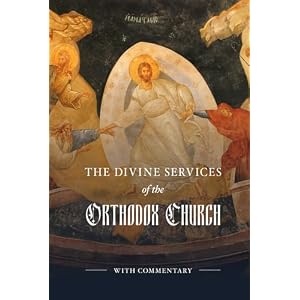 The Divine Services of the Orthodox...