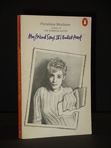 My Friend Says It's Bullet-proof 0140030069 Book Cover