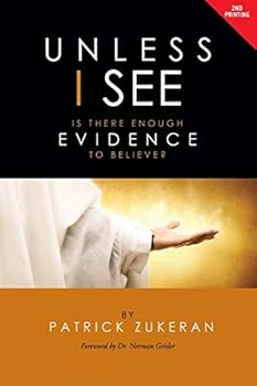 Paperback Unless I See: Is There Evidence Enough to Believe? Book