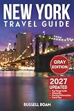 New York Travel Guide: Top Things to Do, Cities, Scenic Drives, Itineraries, Maps, Hotels & Practical Travel Tips