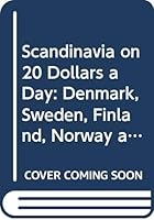 Scandinavia on 20 Dollars a Day 0671245724 Book Cover