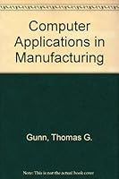 Computer Applications in Manufacturing 0831110872 Book Cover