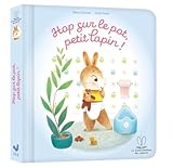  La bibliothèque des petits - Hop sur le pot petit lapin !