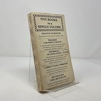 THE MYTH OF MEDICINE, PROGRAM FOR PERFECT HEALTH; MIRACLE OF LIVING FOODS; CORRECT FOOD COMBINING; BETTER SLEEP FOR A BETTER LIFE Five Books in a Single Volume! Life Science Series, 6 B003Q8TLS0 Book Cover