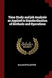  TIME STUDY & JOB ANALYSIS AS A