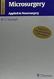 Microsurgery: Applied to Neurosurgery