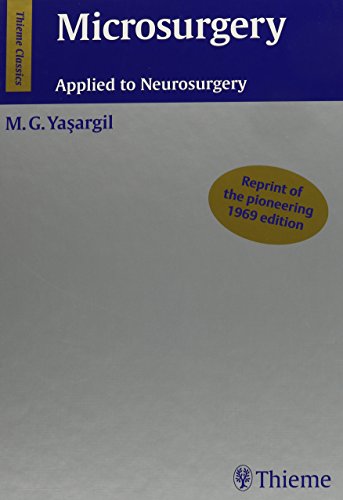 Microneurosurgery 4A ⅣA 9783136451014: Microneurosurgery: IV A CNS Tumors: Surgical