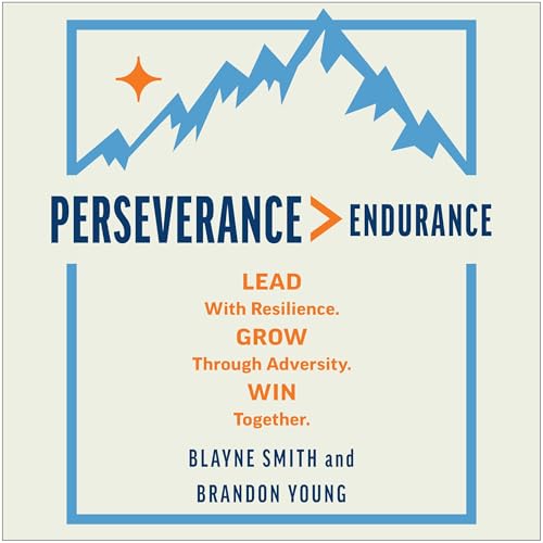 Perseverance &amp;gt; Endurance by Blayne Smith, Brandon Young episode artwork