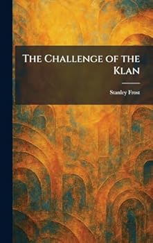 Hardcover The Challenge of the Klan Book