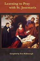 Learning to Pray with St. Josemaría 099157883X Book Cover
