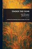 Under the Guns