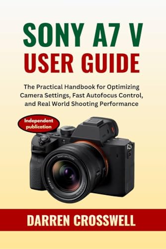 Livre de configuration Sony A7 V manuel technique autofocus shooting anglais - 2