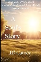 A Soul's Story B0DBKW54SL Book Cover