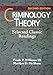 Criminology Theory, Second Edition: Selected Classic Readings