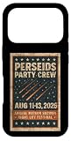 Perseids Meteor Shower Aug 11–13, 2026 Watch Party Crew Case for iPhone 17 Pro