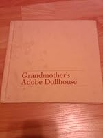 Grandmother's Adobe Dollhouse