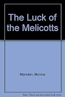 The Luck of the Melicotts B001Q3VS3I Book Cover