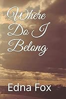 Where Do I Belong 1089798474 Book Cover