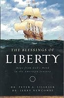 The Blessings of Liberty: Hope from God's Hand in the American Journey B00HTK0AQI Book Cover