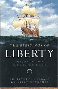 The Blessings of Liberty: Hope from God's Hand in the American Journey