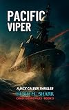 coast guard film complet streaming  PACIFIC VIPER: A Jack Calder Thriller