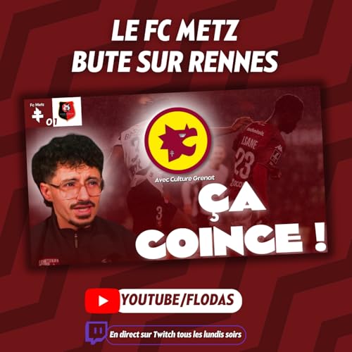 "La d&eacute;fense &agrave; 5, &ccedil;a marche pas !" D&eacute;brief Metz-Rennes avec Culture Grenat (D&eacute;brief Twitch)