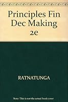 Principles Of Financial Decision Making 0471335991 Book Cover