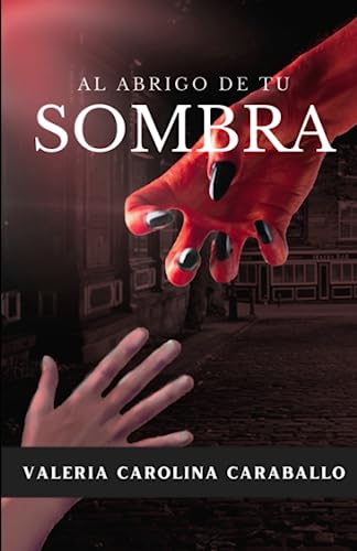 Al abrigo de tu sombra (Spanish Edition)