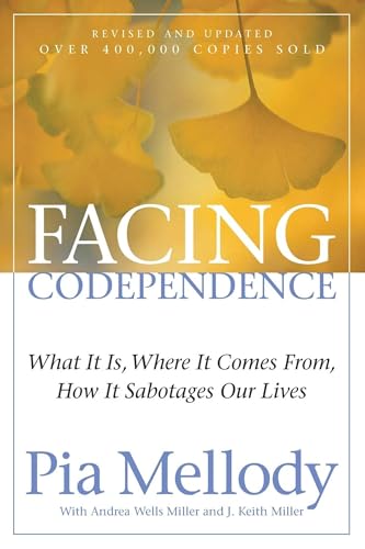 Cover of Facing Codependence: What It Is, Where It Comes from, How It Sabotages Our Lives