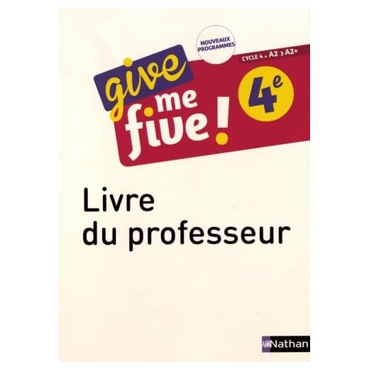 Give me five! 4e A2>A2+: Livre du professeur