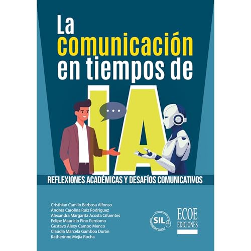 Audiobook: La comunicaci&amp;oacute;n en tiempos de IA by Alexandra Margarita Acosta Cifuentes, Andrea Carolina Ruiz Rodríguez, Felipe Mauricio Pino Perdomo, Gustavo Alexy Campo Menco, Claudia Marcela Gamboa Durán, Katherinne Mejía Rocha episode artwork