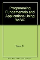 Basic: Programming Fundamentals and Applications 0675205530 Book Cover