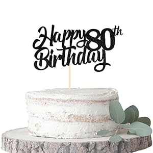 1 Stück Happy 80th Birthday Cake Topper Glitter 80 Geburtstag Tortendeko Prost auf 80 Jahre alt achtzig fabelhafte…